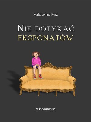 cover image of Nie dotykać eksponatów